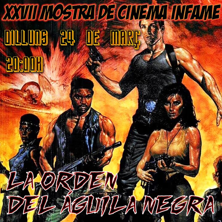 cinethewarrior's tweet image. Tornen les jornades de cinema infame

🎬 La orden del águila negra 
🔊 Doblada en Castellà
📅 Dilluns 24 de Març 
🕣 A les 20:00
📍@deskomunalcoop
💰 Entrada lliure