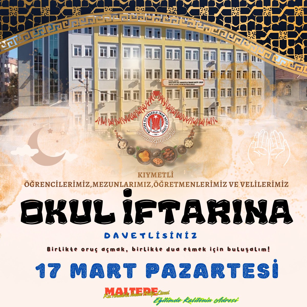 Maltepekaihl (@maltepekaihl) on Twitter photo Maltepe Kız AİHL Ailesiyle Bereketli Bir İftar Buluşması! 🌙✨
Ramazan ayının manevi huzurunu hep birlikte yaşamak, paylaşmanın ve birlikteliğin güzelliğini hissetmek için düzenlediğimiz okul iftar programımıza sizleri de bekliyoruz!
<a href="/meb_dinogretimi/">MEB Din Öğretimi Genel Müdürlüğü</a> <a href="/Cemile181/">Cemile18</a> <a href="/yilmaznazif/">Nazif Yılmaz</a> Maltepe Kız AİHL Ailesiyle Bereketli Bir İftar Buluşması! 🌙✨
Ramazan ayının manevi huzurunu hep birlikte yaşamak, paylaşmanın ve birlikteliğin güzelliğini hissetmek için düzenlediğimiz okul iftar programımıza sizleri de bekliyoruz!
<a href="/meb_dinogretimi/">MEB Din Öğretimi Genel Müdürlüğü</a> <a href="/Cemile181/">Cemile18</a> <a href="/yilmaznazif/">Nazif Yılmaz</a>