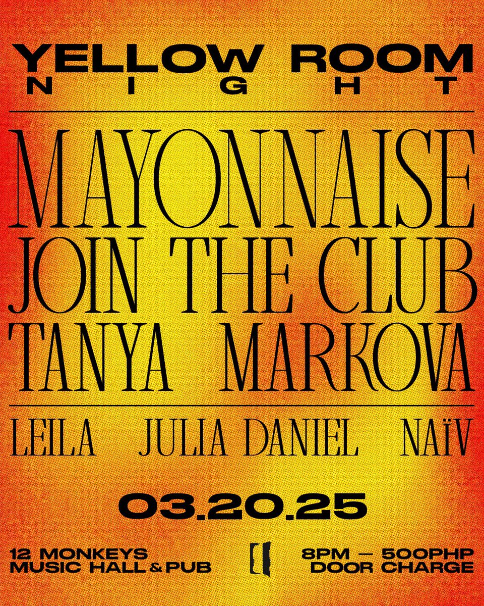 Yellow Room Music Philippines (@yrmusicph) on Twitter photo Another one for ya! 😉
Don’t miss the chance to catch <a href="/mayonnaisemusic/">#mayonnaiseworldwide</a> , Join The Club, and <a href="/tanyamarkova/">Tanya Markova</a> together with Julia Daniel, <a href="/leilamanalac/">LEILA</a> , and NaÏV NEXT WEEK at 12 Monkeys!
See ya’ll on the 20th! ⚡️
#YellowRoomPH Another one for ya! 😉
Don’t miss the chance to catch <a href="/mayonnaisemusic/">#mayonnaiseworldwide</a> , Join The Club, and <a href="/tanyamarkova/">Tanya Markova</a> together with Julia Daniel, <a href="/leilamanalac/">LEILA</a> , and NaÏV NEXT WEEK at 12 Monkeys!
See ya’ll on the 20th! ⚡️
#YellowRoomPH
