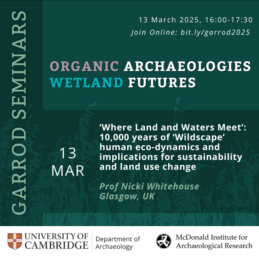 Cambridge Archaeology (@ucamarchaeology) on Twitter photo Join us this Thursday for ‘‘Where Land and Waters Meet’: 10,000 years of ‘Wildscape’ human eco-dynamics and implications for sustainability and land use change’ with Prof Nicki Whitehouse from <a href="/UofGlasgow/">University of Glasgow</a>
📅 Thursday 13 March 2025
⏰ 4pm
👉 bit.ly/garrod2025 Join us this Thursday for ‘‘Where Land and Waters Meet’: 10,000 years of ‘Wildscape’ human eco-dynamics and implications for sustainability and land use change’ with Prof Nicki Whitehouse from <a href="/UofGlasgow/">University of Glasgow</a>
📅 Thursday 13 March 2025
⏰ 4pm
👉 bit.ly/garrod2025