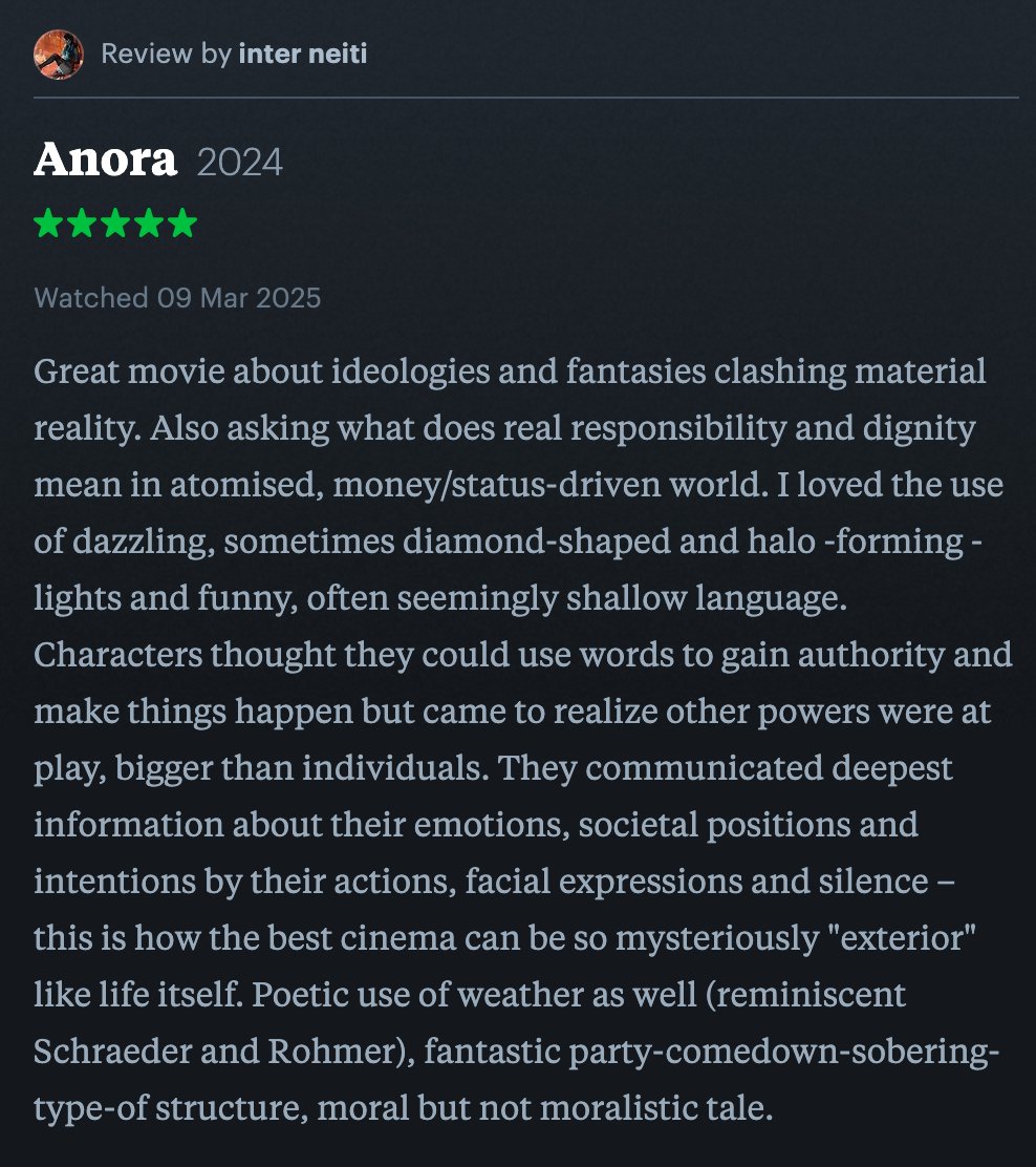 yllätyin, miten paljon tykkäsin oscar-jyrä Anorasta (muistutti melkein sellasia 70-luvun pieni ihminen ja systeemi - tragikomedioita á la Sidney Lumet!), näkemisen arvoinen isossa elokuvateatterissa