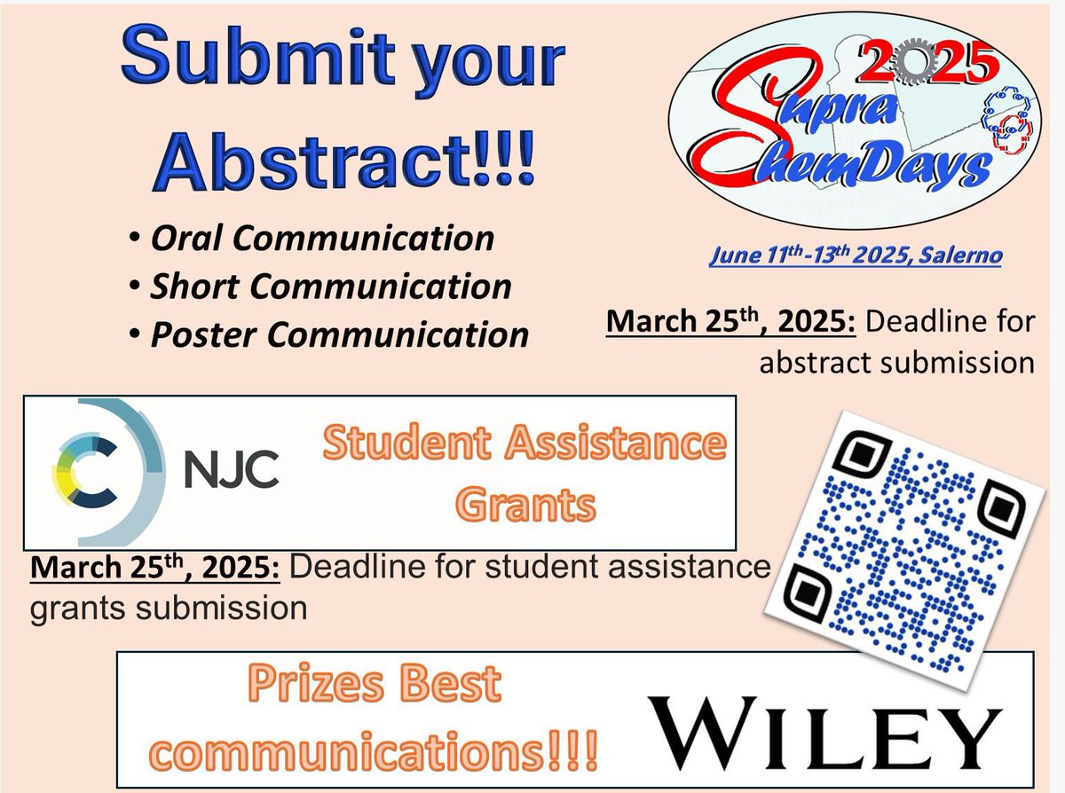SupraChemDays25's tweet image. 📢 Supramolecular Chemistry Days
📅 June 11-13, 2025 | Salerno
📝 Submit your abstract! (Oral, Short, Poster) – Deadline: March 25
🎓 Student Grants (sponsored by NJC) – Apply by March 25
🏆 Prizes for Best Communications (sponsored by Wiley)
🔗 suprachemunisa.com/suprachemdays2…