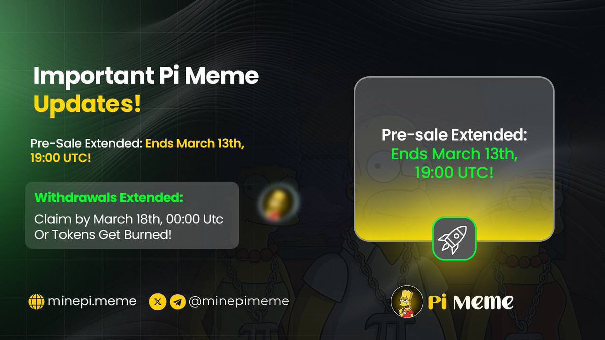 minepimeme's tweet image. Due to high demand, the Pi Meme token Pre-Sale has been extended until March 13th, 19:00 UTC! ⏳

In addition, the Pi Meme token withdrawal process has been extended until March 18th, 00:00 UTC.

All Pi Meme tokens not withdrawn by March 18th, 00:00 UTC will be burned. (This…