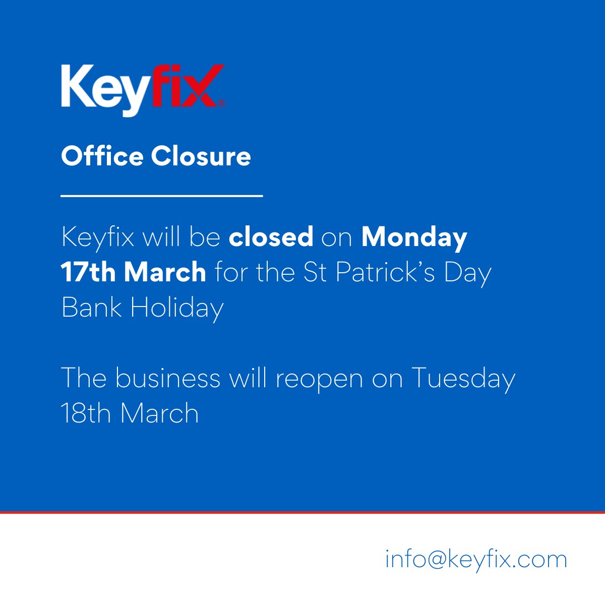 keyfix's tweet photo. Keyfix will be closed next Monday 17th March for the St Patrick's Day Bank Holiday, with business resuming on Tuesday 18th March.
We hope those marking the bank holiday enjoy the break!
#Keyfix #OfficeClosure https://t.co/4sAkw8XDJ7