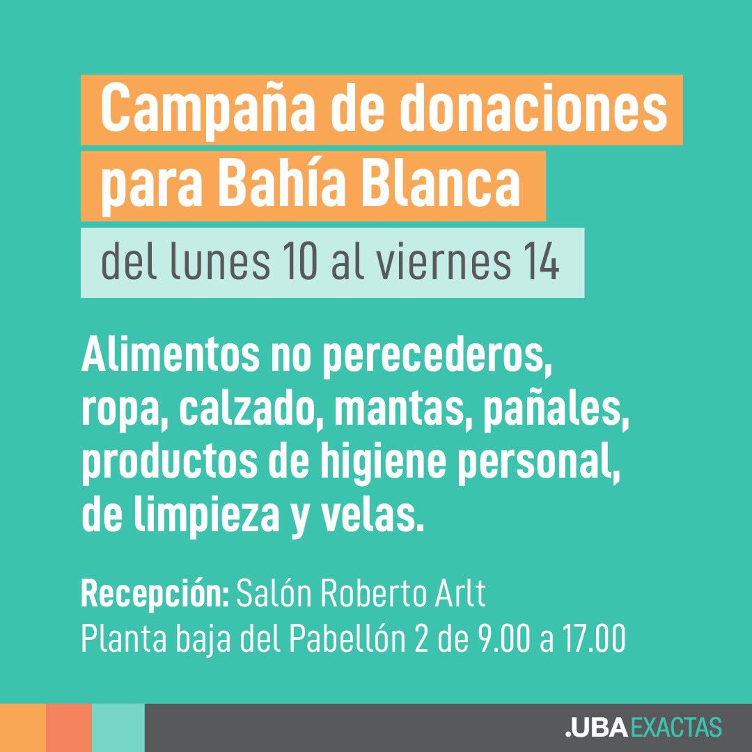 🚨 A raíz de la dramática situación que se encuentra viviendo la ciudad de Bahía Blanca y sus alrededores, la Facultad convoca a su comunidad a colaborar con alimentos no perecederos, ropa, calzado, mantas, pañales, productos de higiene personal, de limpieza y velas que serán