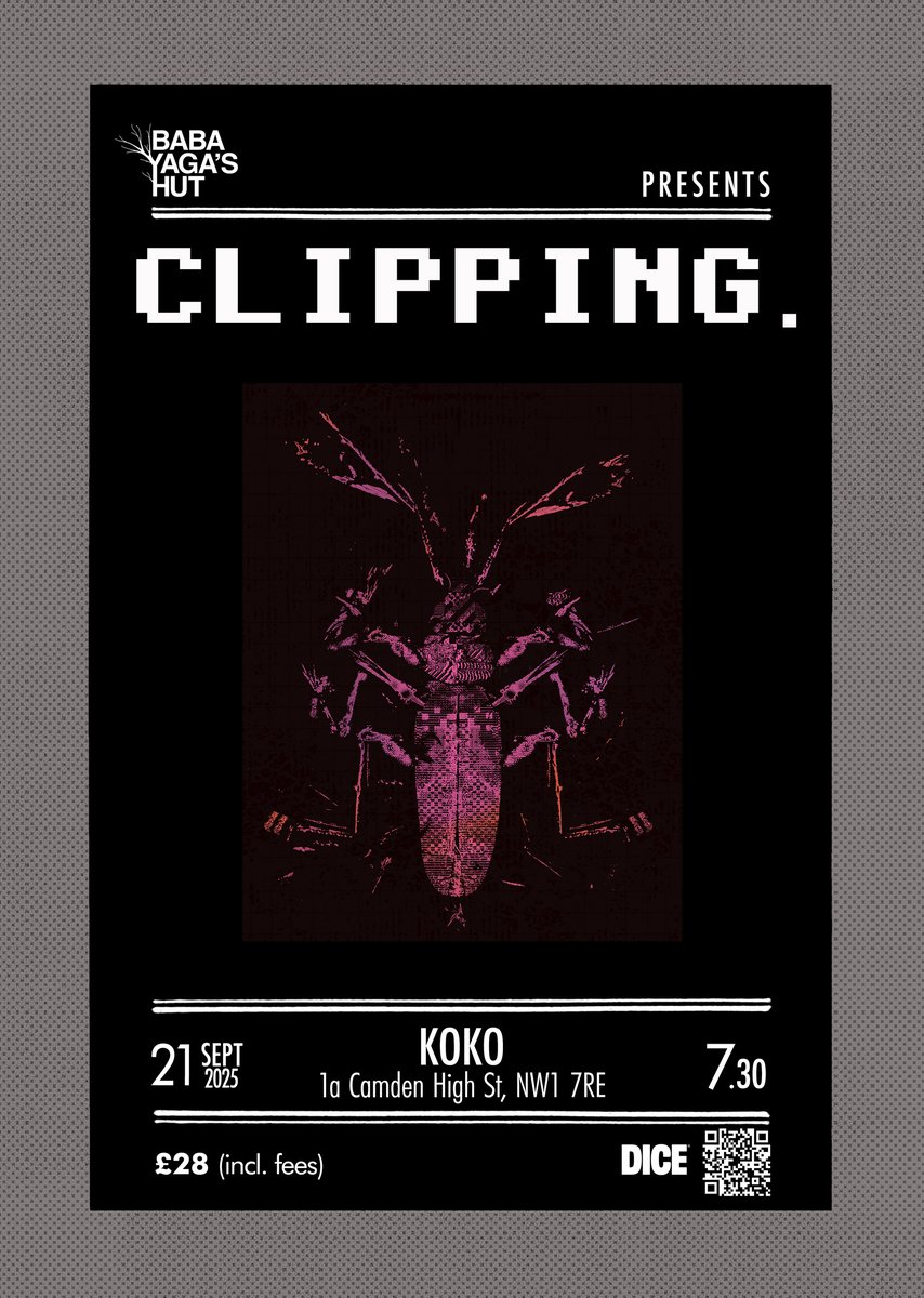 Baba Yaga's Hut (@byhut) on Twitter photo NEW SHOW: 21st September - <a href="/KOKOLondon/">KOKO Culture</a>
<a href="/clppng/">Clipping</a>
Returning to London for their biggest headline show yet celebrating new album Dead Channel Sky on <a href="/subpop/">Sub Pop Records</a> Tickets on sale Wed 10am - Save the ticket.
dice.fm/event/8ew97r-c⦠NEW SHOW: 21st September - <a href="/KOKOLondon/">KOKO Culture</a>
<a href="/clppng/">Clipping</a>
Returning to London for their biggest headline show yet celebrating new album Dead Channel Sky on <a href="/subpop/">Sub Pop Records</a> Tickets on sale Wed 10am - Save the ticket.
dice.fm/event/8ew97r-cā¦