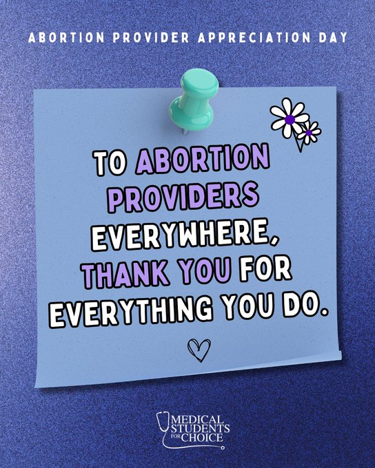 Abortion Provider Appreciation Day - To Abortion Providers Everywhere, Thank You For Everything You Do.