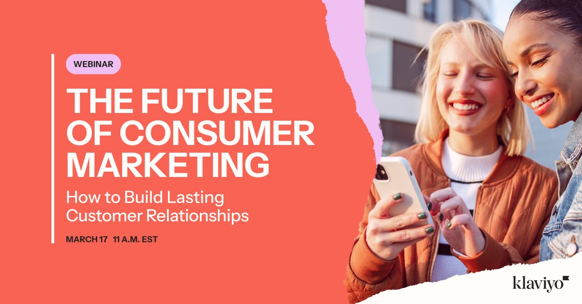 Klaviyo (@klaviyo) on Twitter photo Want to know what it takes to win customer loyalty in 2025? We’ve got you covered. 
Join us on March 17 at 11 a.m. EST for our webinar, The Future of Consumer Marketing: How to Build Lasting Customer Relationships. 
Walk away with the tools and insights to:
- Create a seamless Want to know what it takes to win customer loyalty in 2025? We’ve got you covered. 
Join us on March 17 at 11 a.m. EST for our webinar, The Future of Consumer Marketing: How to Build Lasting Customer Relationships. 
Walk away with the tools and insights to:
- Create a seamless