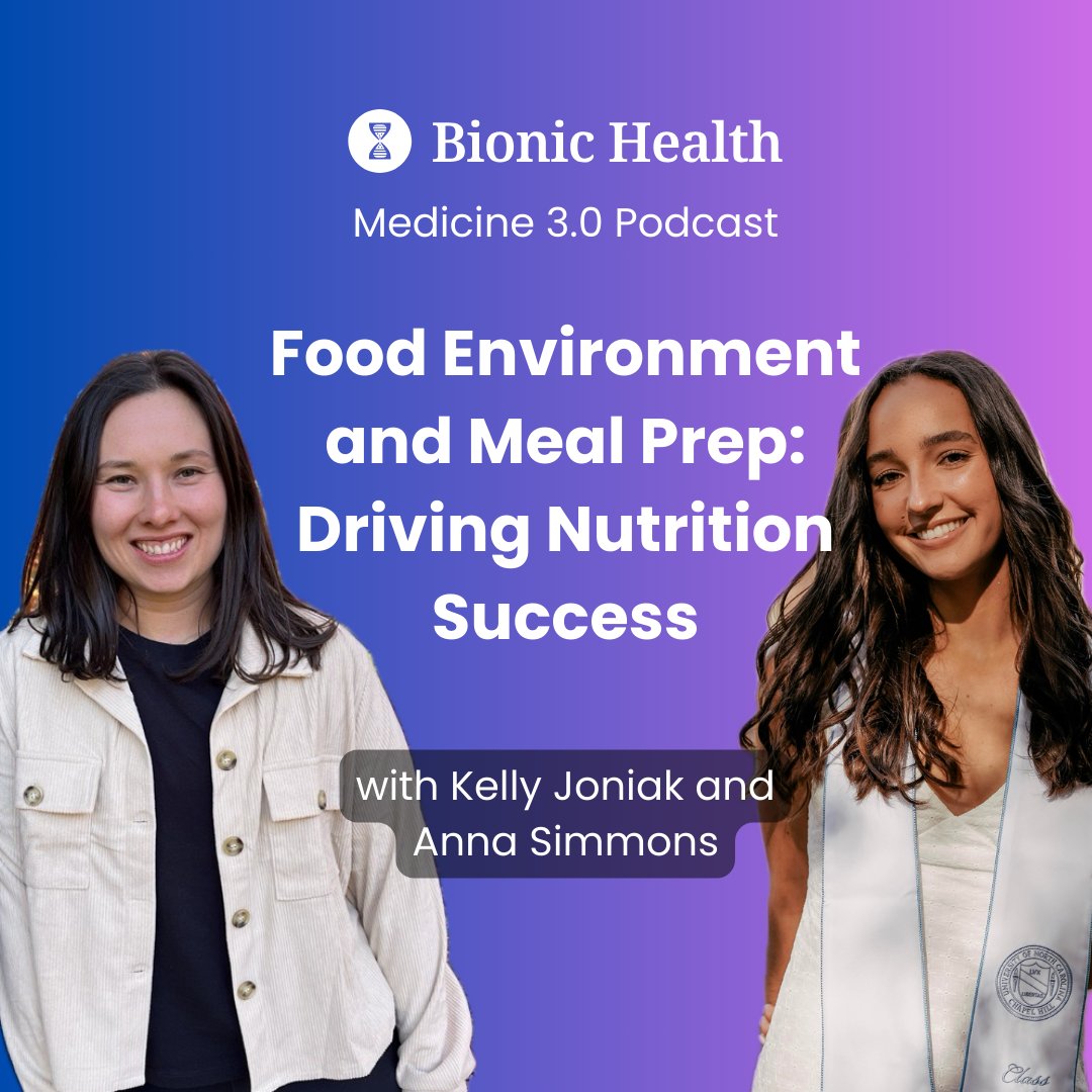 🥗 Just dropped! Our latest Medicine3.0 podcast features Bionic Health Advisors Kelly Joniak &amp; Anna Simmons sharing practical nutrition hacks!

Learn to optimize your food environment, meal prep efficiently &amp; distribute protein intake properly.

Listen now! 🎧 #MealPrep