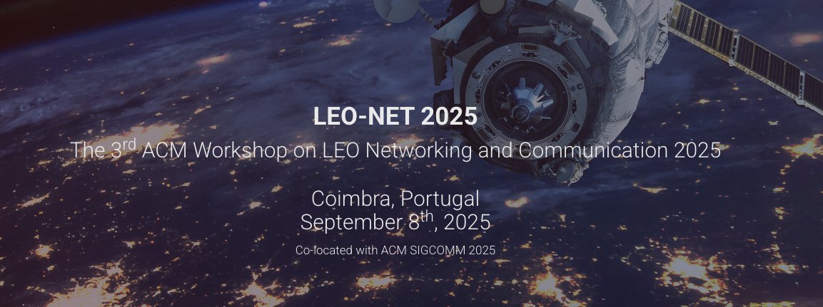 nitinder_mohan's tweet image. 🛰️ LEO-NET 2025 is shifting orbits! Now co-located with ACM SIGCOMM 2025 in Coimbra, Portugal, we&apos;re exploring LEO satellite networking—from connecting the next billion to tackling massive constellations. ⏰⏰Submit by May 15 (23:59:59 AoE). 
🌐Info: leo-net-workshop.github.io/2025/