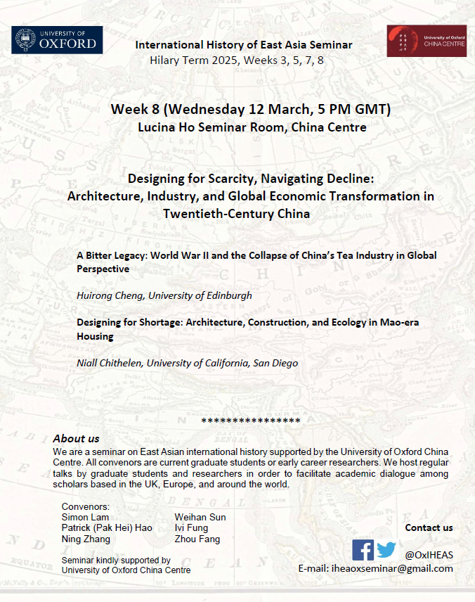 Join us at the Lucina Ho Seminar Room at the Oxford China Centre for our Week 8 session on Wednesday (12 Mar) at 5pm GMT on "Designing for Scarcity, Navigating Decline: Architecture, Industry, and Global Economic Transformation in c.20th China" - looking forward to this session!