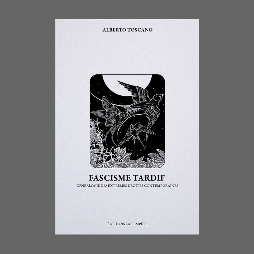 ★ Alberto TOSCANO
_Fascisme tardif
Généalogies des extrêmes droites contemporaines_
La Tempête

hobo-diffusion.com/catalogue/9791…
#livre #lecture #antifascisme
