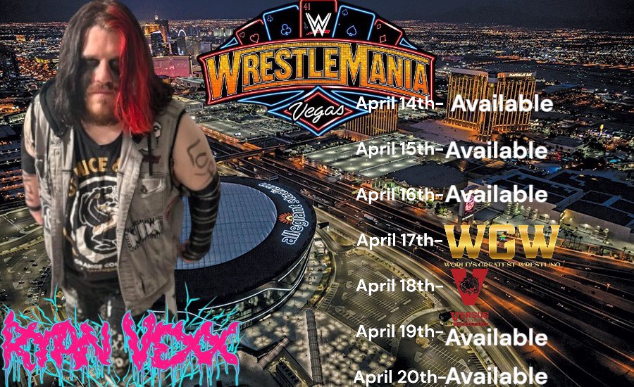 Ryan_VeXx_'s tweet photo. Now accepting Wrestlemania week/Weekend bookings! DM on any social media or Email Ryanvexx9@gmail.com for info. #wrestlemania41 #lasvegas #wwe #aew #tnawrestling https://t.co/eGoXS2lKsr