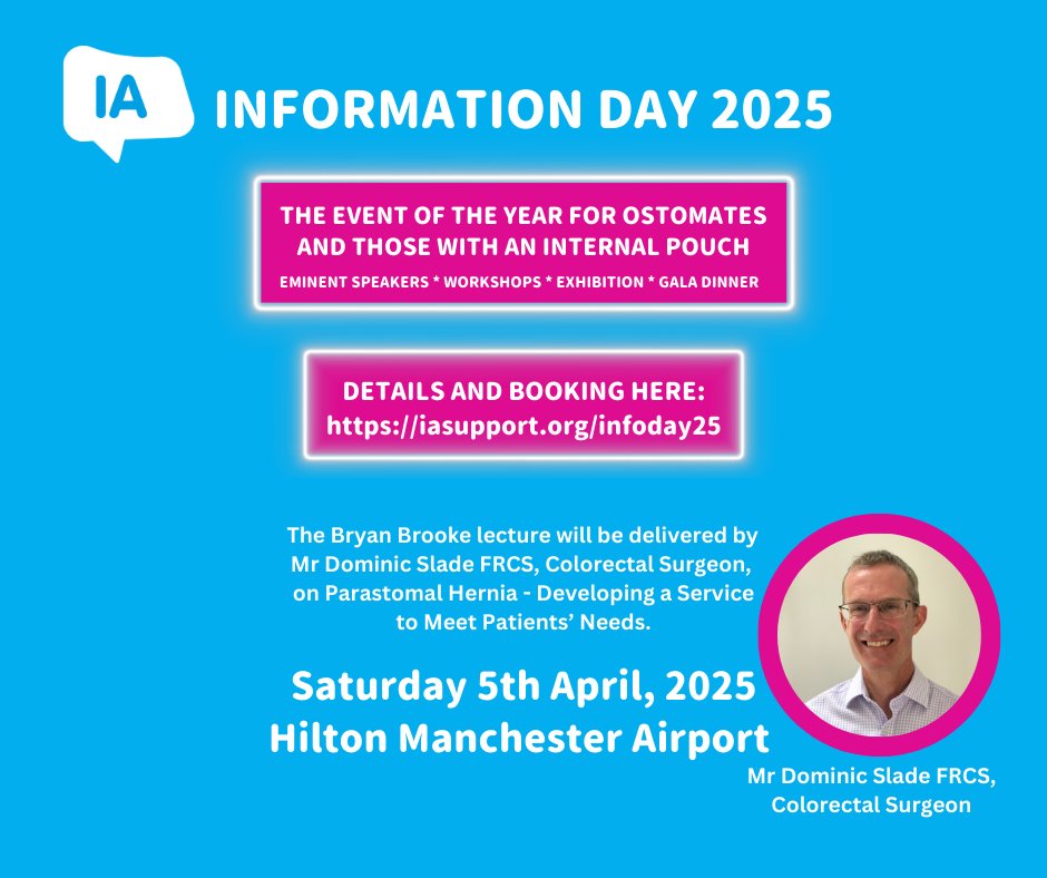 IA (Ileostomy and Internal Pouch Association) (@iasupport) on Twitter photo We are delighted to welcome Mr Dominic Slade FRCS, a Colorectal Surgeon, to deliver the Bryan Brooke Lecture at IA Information Day 2025. This year's topic is 'Parastomal Hernia—Developing a Service to Meet Patients' Needs.'
iasupport.org/infoday25
<a href="/slade_dom/">Dominic Slade</a>
#SafeWithIA We are delighted to welcome Mr Dominic Slade FRCS, a Colorectal Surgeon, to deliver the Bryan Brooke Lecture at IA Information Day 2025. This year's topic is 'Parastomal Hernia—Developing a Service to Meet Patients' Needs.'
iasupport.org/infoday25
<a href="/slade_dom/">Dominic Slade</a>
#SafeWithIA