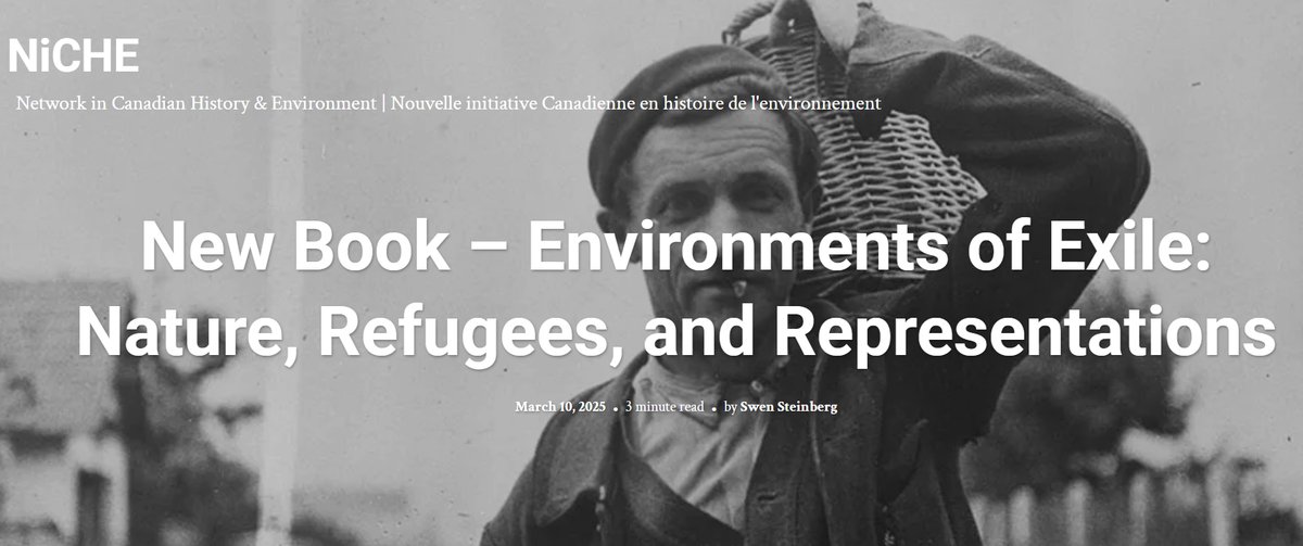 Many thanks to the wonderful team <a href="/NiCHE_Canada/">NiCHE</a> and especially <a href="/JessicaMDeWitt/">Dr. Jessica DeWitt</a> for the opportunity to introduce the "Environments of Exile" volume I published most recently with Helga Schreckenberger <a href="/uvmvermont/">University of Vermont</a> at <a href="/Brill_History/">Brill History</a> <a href="/V_R_unipress/">V_R_unipress</a>

niche-canada.org/2025/03/10/new…
