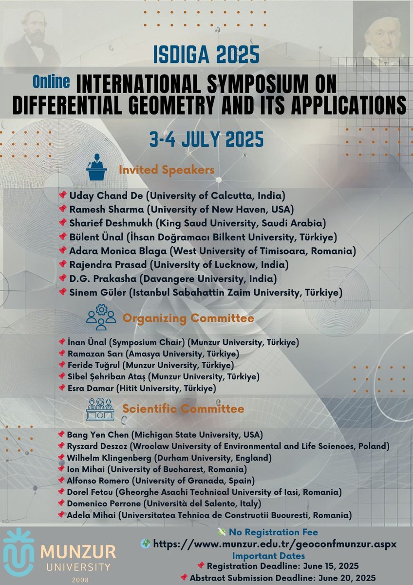 drinanunal's tweet image. 🚀 Exciting News! ISDIGA 2025 – International Symposium on Differential Geometry and Applications is happening on July 3-4, 2025!
Join top researchers &amp;amp; scholars to explore the latest in Differential Geometry. Stay tuned for updates! 🔗
#ISDIGA2025 #DifferentialGeometry
