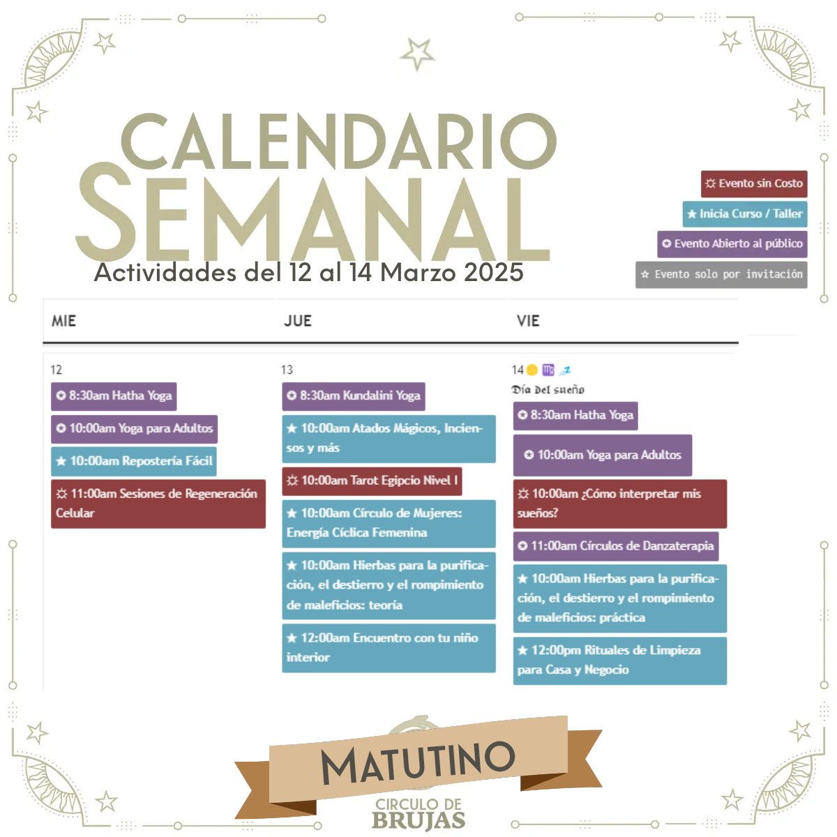 CirculoBrujas's tweet photo. ✪ Actividades Matutinas del 12 al 14 Marzo 2025 ✪ - https://t.co/inQiSImQTe "📅 ¡Descubre nuestra agenda semanal matutina! 🌟

📩 Regístrate aquí para recibir avisos: https://t.co/e4t8oAt326 https://t.co/gXrdXPIeYO