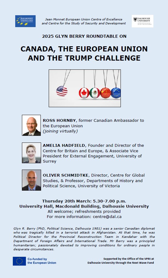 Jean Monnet EU Centre - Dalhousie University (@daljmeuce) on Twitter photo CANADA, THE EUROPEAN UNION AND THE TRUMP CHALLENGE. 2025 Glyn Berry Roundtable hosted by <a href="/DalJMEUCE/">Jean Monnet EU Centre - Dalhousie University</a> and <a href="/dalcssd/">CSSD Dalhousie</a> with guest speakers: Ross Hornby, Amelia Hadfield, Oliver Schmidtke. 20th March, 5.30-7.00. University Hall, Macdonald Building, Dalhousie University. Refreshments. CANADA, THE EUROPEAN UNION AND THE TRUMP CHALLENGE. 2025 Glyn Berry Roundtable hosted by <a href="/DalJMEUCE/">Jean Monnet EU Centre - Dalhousie University</a> and <a href="/dalcssd/">CSSD Dalhousie</a> with guest speakers: Ross Hornby, Amelia Hadfield, Oliver Schmidtke. 20th March, 5.30-7.00. University Hall, Macdonald Building, Dalhousie University. Refreshments.