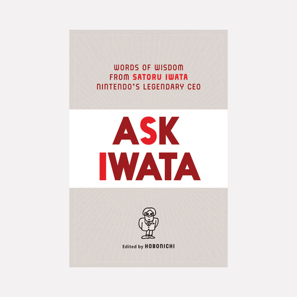 CalvinRobertson's tweet photo. Looking for something different to read on MAR10 Day? Try Ask Iwata. It’s a collection of motivational stories and words of wisdom from the former global president and CEO of Nintendo, Satoru Iwata. It's been an inspiration to me on my journey of leadership and creativity. https://t.co/bFWOKhQNXE