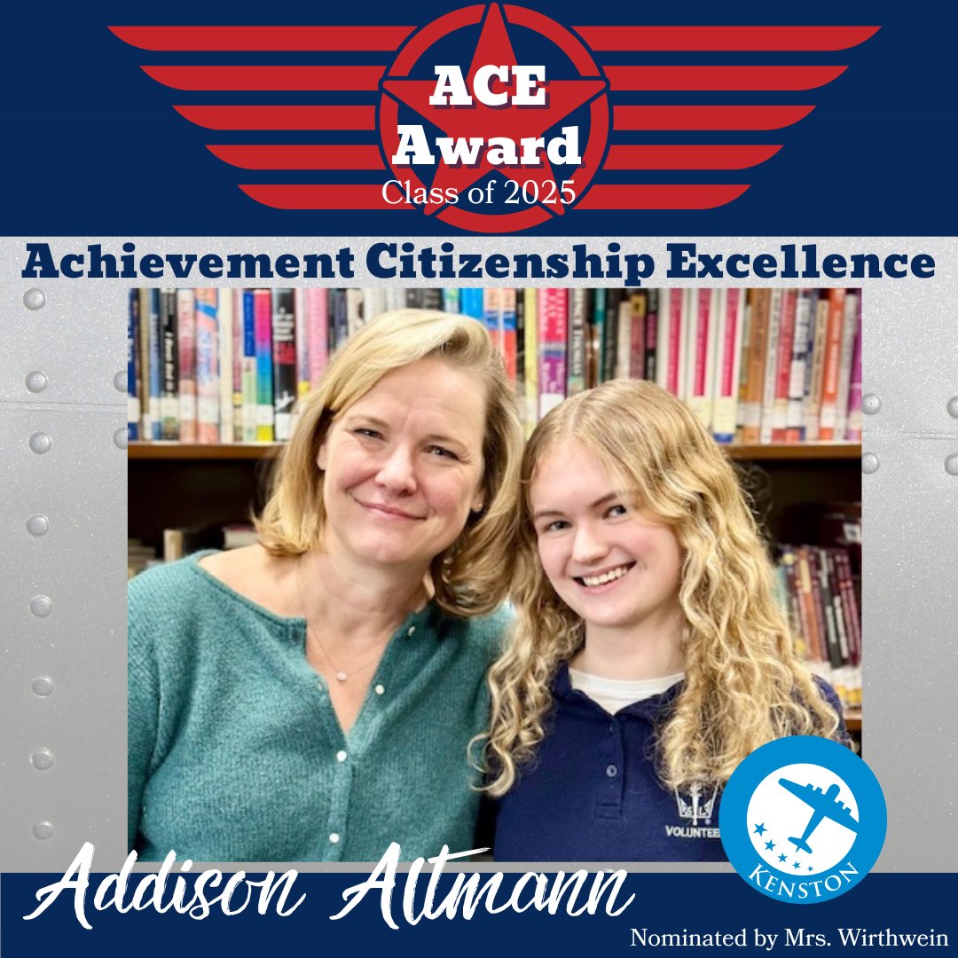 SENIOR ACE AWARD: Congrats to Addison Altmann, nominated by Social Studies Teacher/Musical Co-Director, Shannon Wirthwein. This recognizes Seniors for Achievement, Citizenship, and Excellence, and the teachers who honored them. #KenstonSchools #KenstonClassof2025 #KenstonACEs
