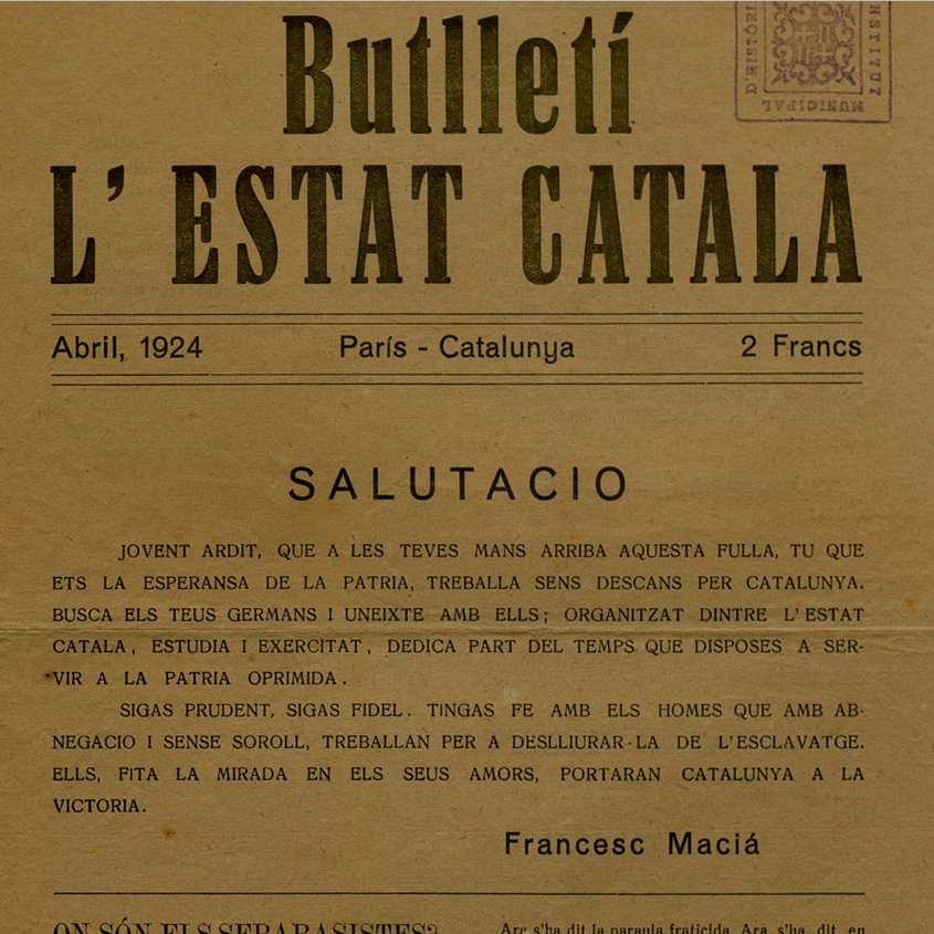 "Jove ardit, que a les teves mans arriba aquesta fulla, tu que ets l'esperança de la pàtria, treballa sens descans per Catalunya. Busca els teus germans i uneix-te amb ells; [...] estudia i exercita't, dedica part del temps que disposes a servir la pàtria oprimida"
Macià, 1924