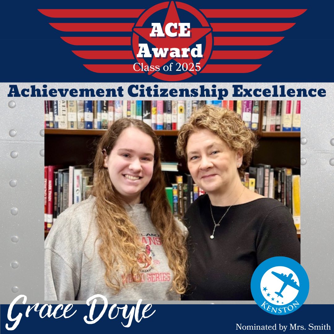 SENIOR ACE AWARD: Congrats to Grace Doyle, who was nominated by Social Studies Teacher Anissa Smith. This recognizes Seniors for Achievement, Citizenship, and Excellence, and the teachers who honored them. #KenstonSchools #KenstonClassof2025 #KenstonACEs
