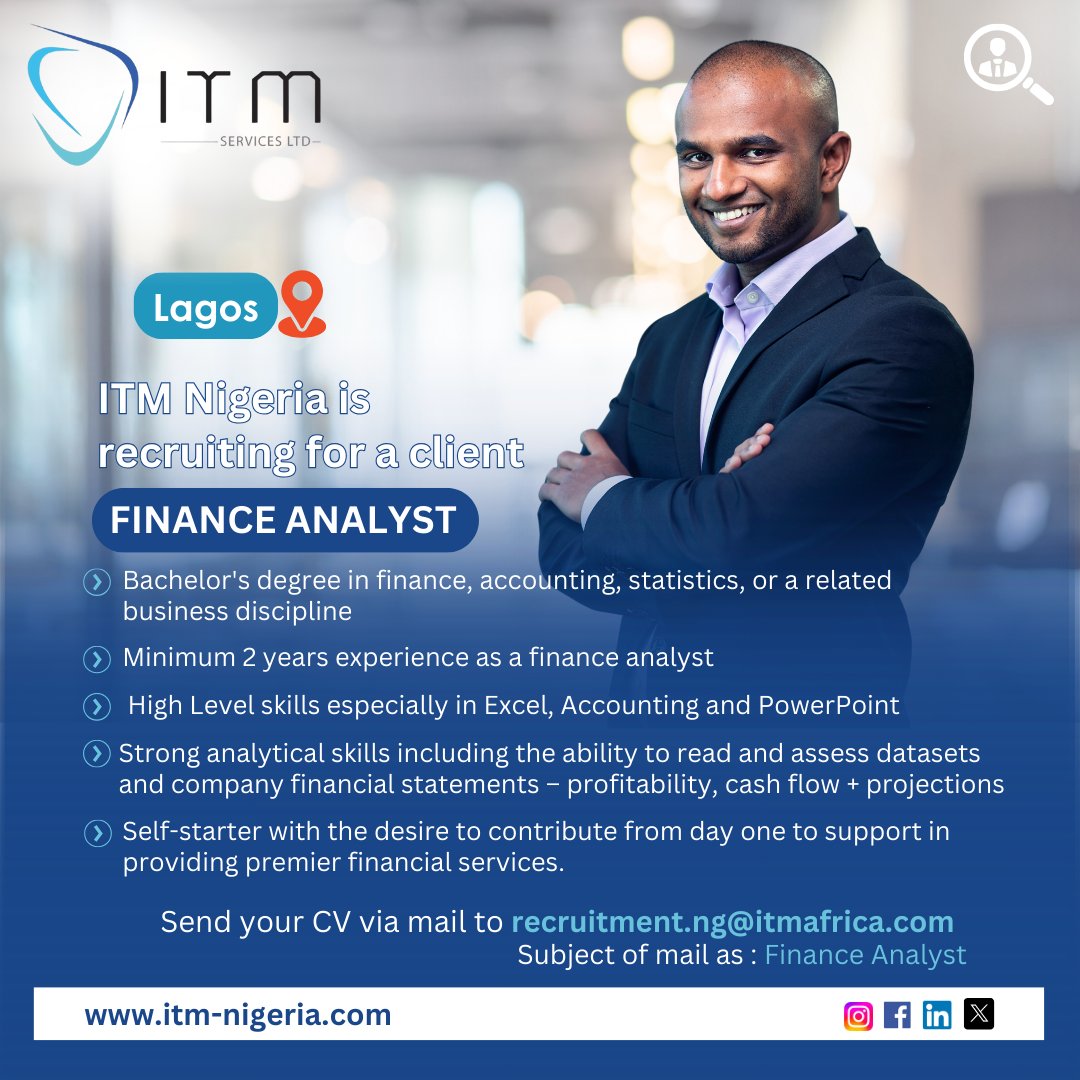ItmNigerialtd's tweet image. We are Hiring!!! 🚨

Position: Finance Analyst

Location: VI, Lagos

Qualified candidates can apply by sending CV to recruitment.ng@itmafrica.com

#financeanalyst #jobsinlagos #jobsinlagosisland #itmservices