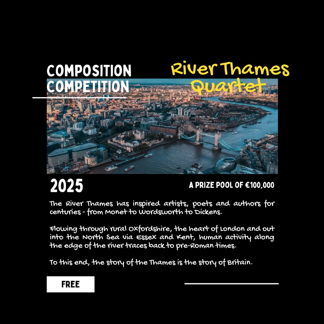 CountyHallArts's tweet photo. #Classical #music #composers are #invited to #submit #proposals for the #RiverThames #quartet #composition #competition with the #opportunity to share in a prize pool of €100,000.

River Thames Quartet Composition Concours
https://t.co/btvWccL5Ba https://t.co/qgTkAjntJb