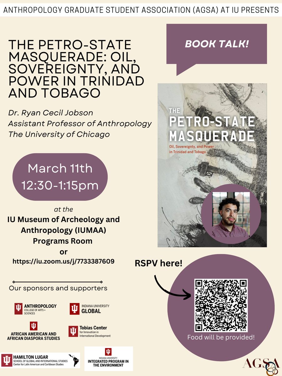 IUCLACS's tweet image. Tomorrow!
Book Talk: "The Petro-State Masquerade: Oil, Sovereignty, and Power in Trinidad and Tobago," written by Dr. Ryan Cecil Jobson.
When: Tuesday, March 11th, 12:30 - 1:15pm
Where: IU Museum of Archeology and Anthropology (IUMAA) or via Zoom -> iu.zoom.us/j/7733387609