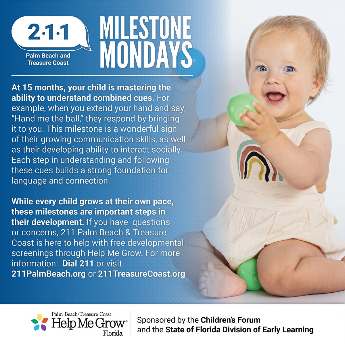 211_HelpLine's tweet image. 🌟 At 15 months, your child is mastering cues!
When you say, "Hand me the ball," they respond! 🎉 Every milestone builds language & connection. Need support?
📞 Dial 211. #HelpMeGrowFL #ChildDevelopment 💕