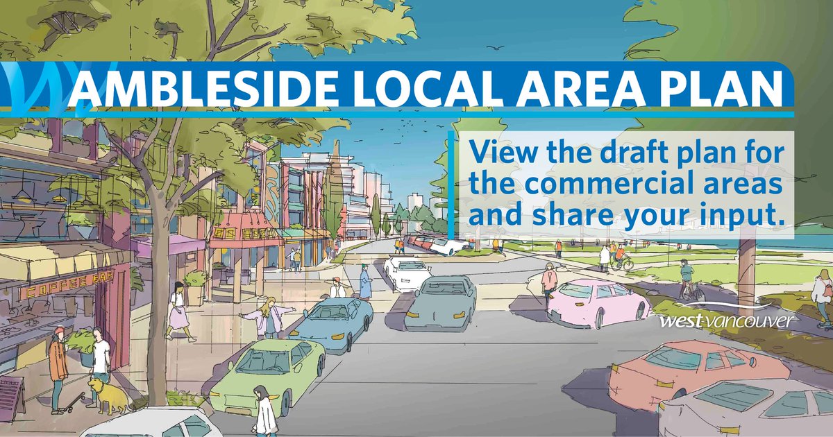 A Draft plan has been prepared for the Ambleside Commercial Areas as part of the Ambleside Local Area Plan (LAP).   We want your feedback! Share your thoughts before Monday, March 17, 2025.   

Learn more and review the plan at westvancouverite.ca/plan-ambleside