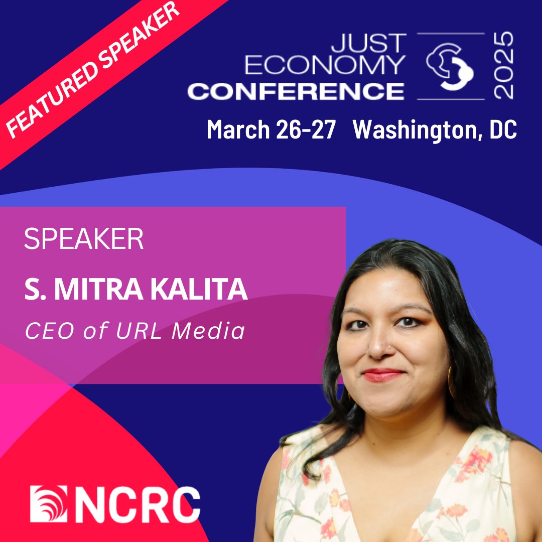 NCRC's tweet photo. Excited to share that S. Mitra Kalita, CEO of URL Media, will be a featured speaker at the Just Economy Conference! 🌍💡 Don't miss her insights! https://t.co/OOpjPJRYQB

#JustEconomy #FeaturedSpeaker #URLMedia https://t.co/odvBrESoKm