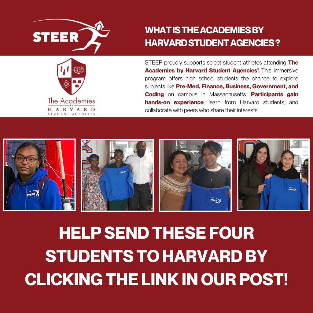 🌟 Exciting News! 🌟  Students from STEER for Student Athletes have been selected to attend The Agencies by Harvard Student Agencies! Click the link below to donate and help us continue empowering student-athletes through education and mentorship!