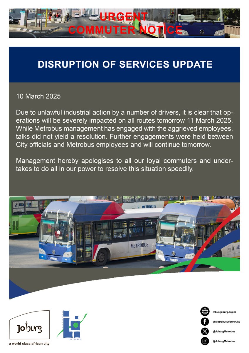 Joburg Metrobus (@joburgmetrobus) on Twitter photo URGENT COMMUTER NOTICE!!!
Service Disruption Update. 10 March 2025.
Regular updates will be provided as we make progress.
#JoburgUpdates #JoburgServices URGENT COMMUTER NOTICE!!!
Service Disruption Update. 10 March 2025.
Regular updates will be provided as we make progress.
#JoburgUpdates #JoburgServices