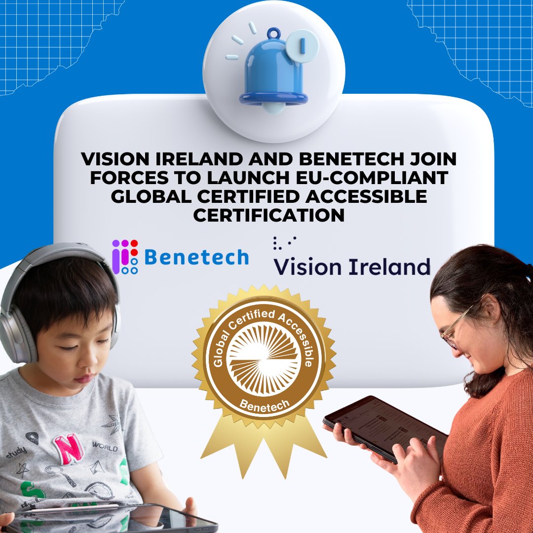 Vision Ireland (formerly NCBI) &amp; Benetech are partnering to launch the Global Certified Accessible (GCA) certification in the EU!This ensures eBooks meet top accessibility standards &amp; comply with the European Accessibility Act (EAA).  Learn more: ow.ly/bQFE50Vf6No