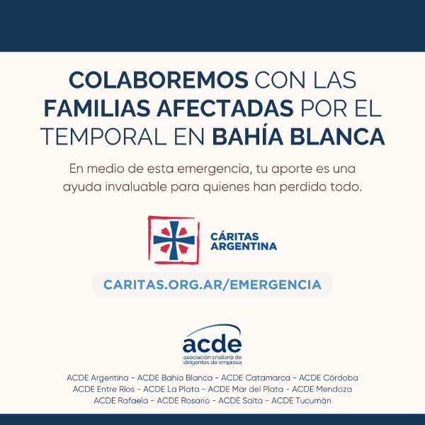 Colaboremos con las familias afectadas por el temporal en Bahía Blanca
Desde las ACDEs del país, nos unimos a Cáritas para asistir a las familias y comunidades que lo necesitan.
Te invitamos a sumar tu donación en 👉 caritas.org.ar/emergencia