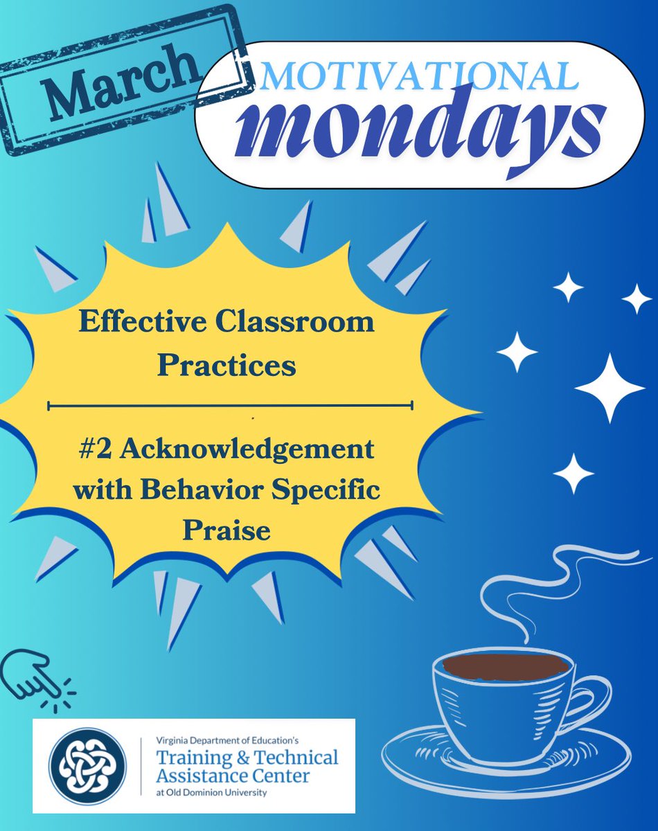 Monday means another March Motivational post, sharing a practical, evidence-based practice to decrease disruptions and increase learning &amp; engagement. Click the link below for our 2nd post: Acknowledgement with Behavior Specific Praise.

⏩️ ttac.odu.edu/behavior/march…