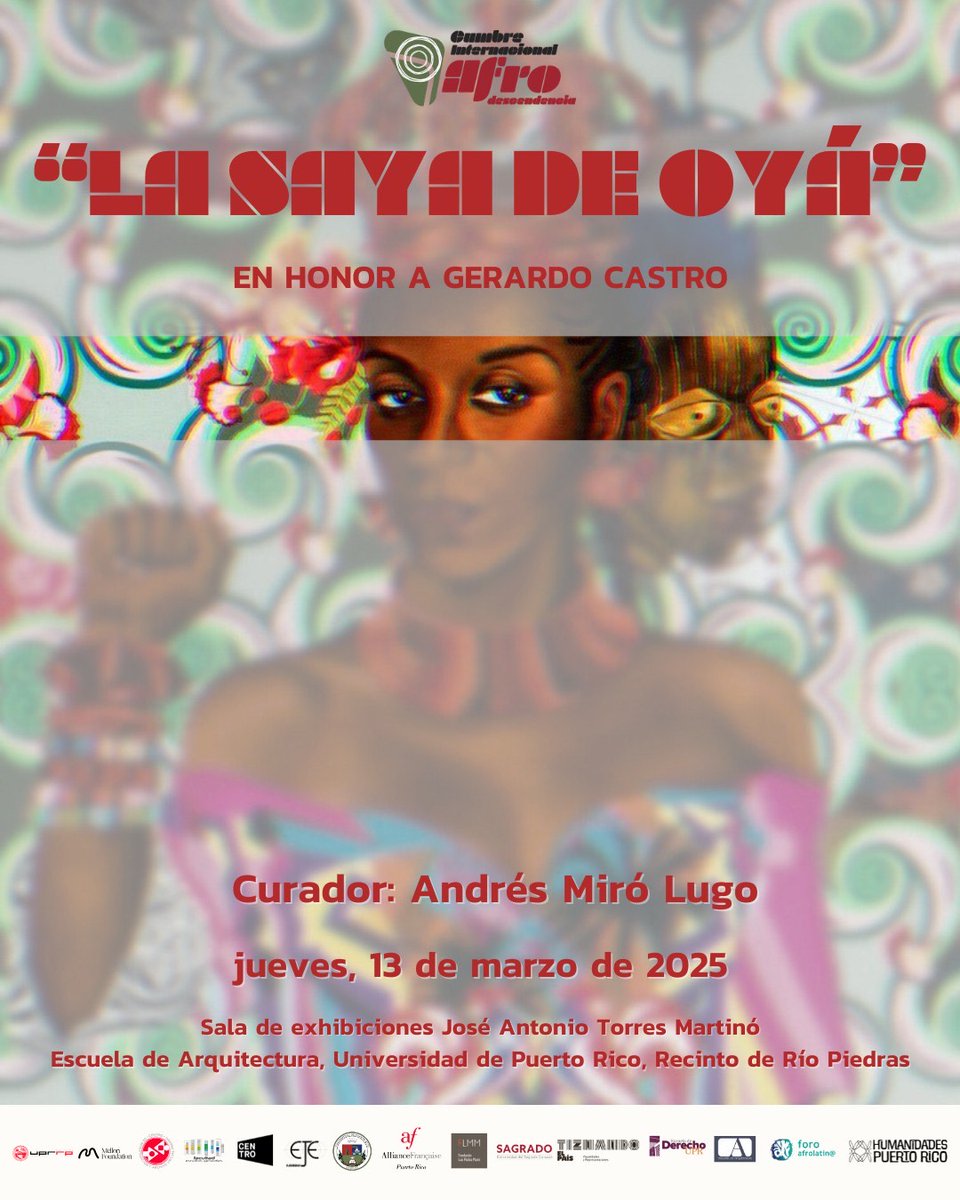🎨✨Se acerca la CumbreAfro 2025 y, como antesala, se rendirá un homenaje póstumo al artista afroboricua Gerardo Castro a través de la exposición La Saya de Oyá.

📅 Apertura jueves, 13 de marzo
⏰ 6:00 pm
📍 Galería Torres Martinó, UPR Arquitectura

🔗uprrp.edu/2025/03/presen…