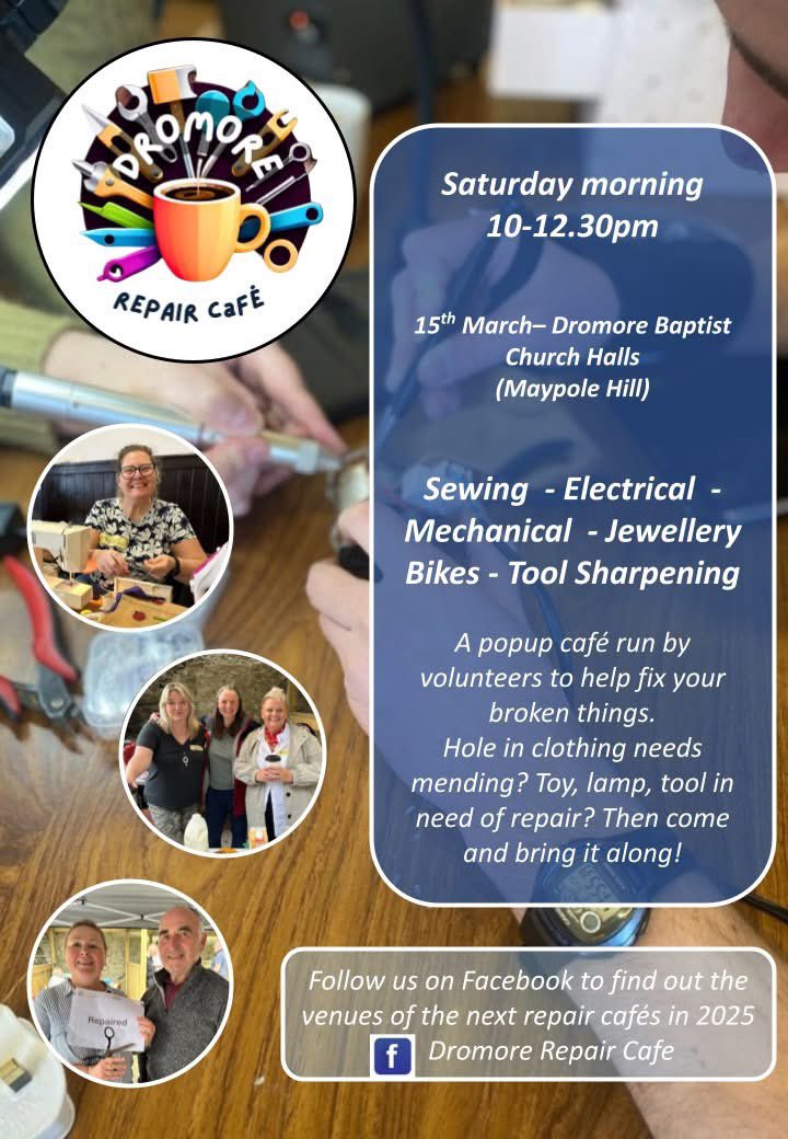 We're back this Saturday 15th March!
Gather up your broken things &amp; bring them along. If you're interested in joining us as a repairer, drop in as well.
This week we are at Dromore Baptist Church Halls on Maypole Hill from 10am - 12.30pm. Looking forward to seeing you!