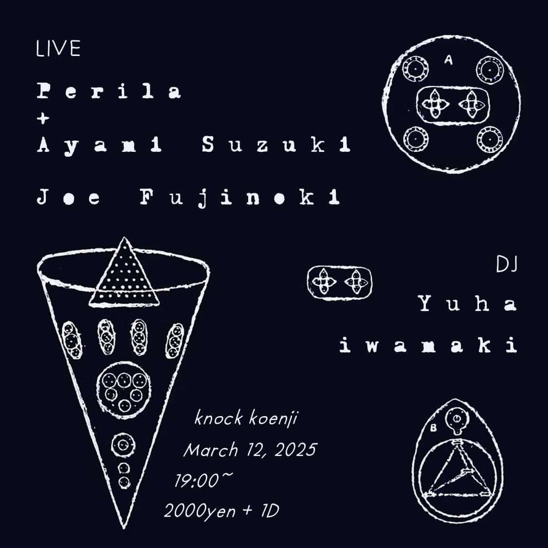 knock_koenji's tweet photo. 𝟭𝟮 ▻ WED
open / 19:00
entrance fee / ¥2,000 + 1D order
ʟɪᴠᴇ
𝗣𝗲𝗿𝗶𝗹𝗮 (ꜱᴘᴏᴋᴇɴ ᴡᴏʀᴅꜱ)
+
𝗔𝘆𝗮𝗺𝗶 𝗦𝘂𝘇𝘂𝗸𝗶
𝗝𝗼𝗲 𝗙𝘂𝗷𝗶𝗻𝗼𝗸𝗶
ᴅᴊ
𝗬𝘂𝗵𝗮
𝗜𝘄𝗮𝗺𝗮𝗸𝗶
#live #dj #electronics #electronicmusıc
#perila #ayamisuzuki https://t.co/putWmd3a71