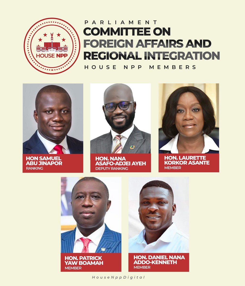House NPP members on Parliament Committee for Foreign Affairs and Regional Integration.
