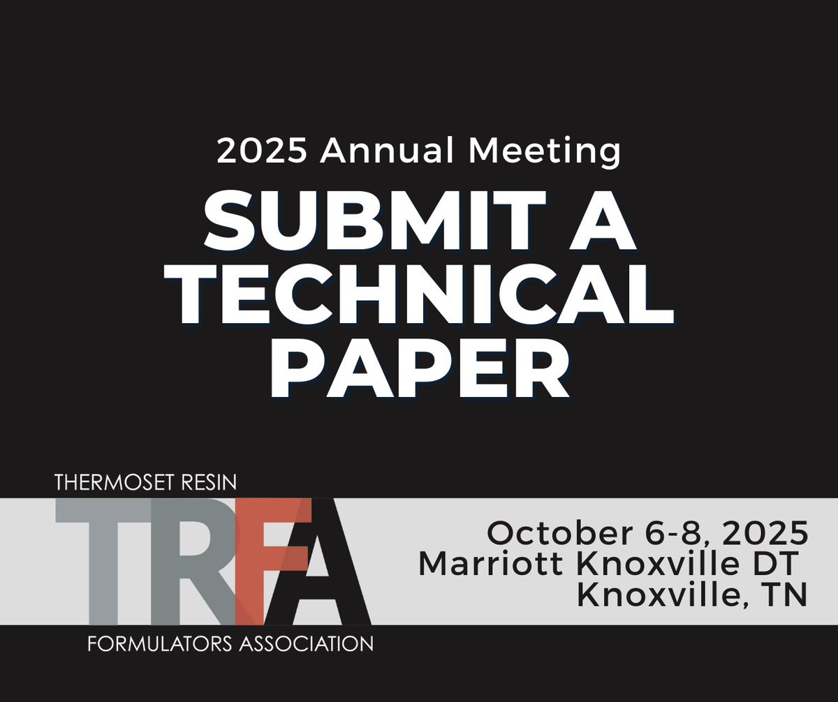 The #TRFA2025 Annual Meeting is the premier forum in the thermoset industry to interact and exchange knowledge among formulators, distributors, and suppliers. Want to know more about having your technical paper featured? ➡️ ow.ly/GoXc50Vf16j