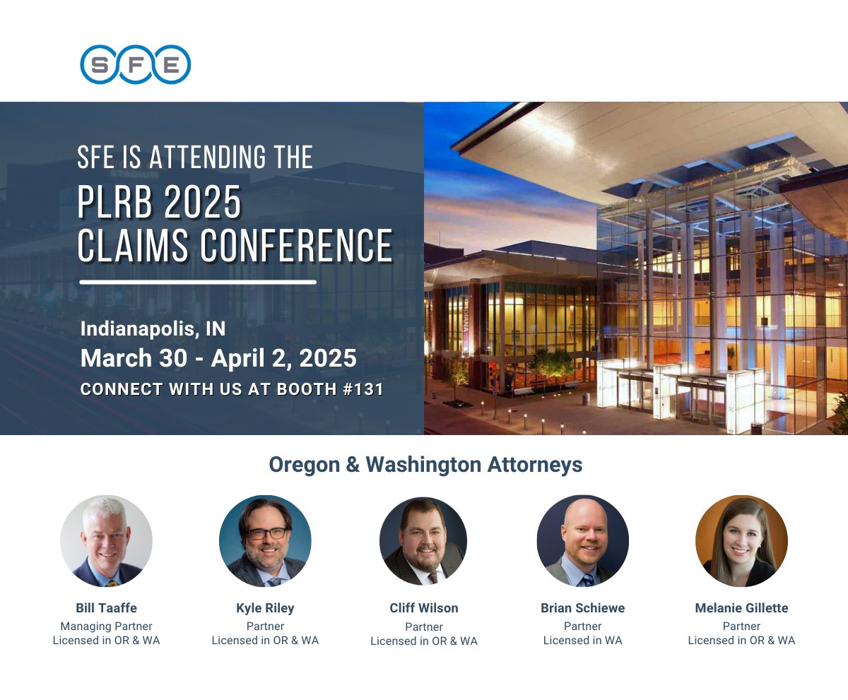 smithfreed's tweet image. Connect with our Oregon and Washington attorneys at the PLRB Claims Conference! Drop by SFE Booth #131 during the conference to play games, win prizes, and catch up with Managing Partner, Bill Taaffe, and Partners Kyle Riley, Cliff Wilson, Brian Schiewe, and Melanie Gillette.