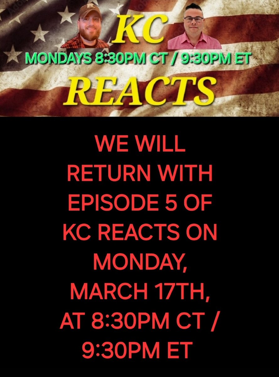 KevinMHammer1's tweet photo. Unfortunately, we will not be streaming this evening. But don't worry, KC Reacts will return live on Monday, March 17th. Be sure to tune in for this one. We'll be focusing on the Second Amendment ๐บ๐ธ See you then. #KCREACTS @midwesthomo77 https://t.co/yGqel62MJl