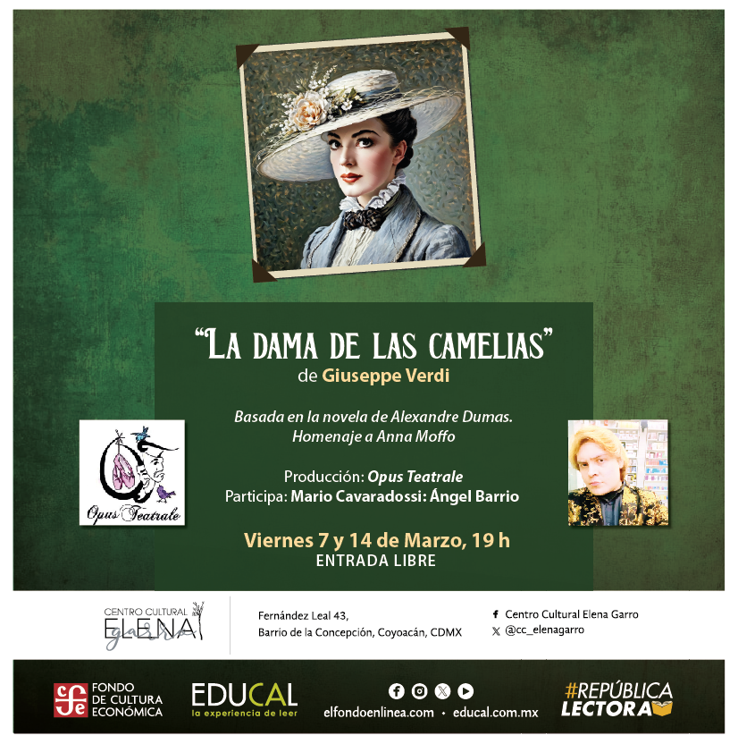 Te invitamos al recital de Ópera "Las damas de las camelias" de Giuseppe Verdi. 🎼

Vierne 14 de marzo, 19 horas. #EntradaLibre 🤩

¡Te esperamos! 😀

<a href="/LibreriasEducal/">libreriaseducal</a> 
#ActividadesCCEG #RepúblicaLectora