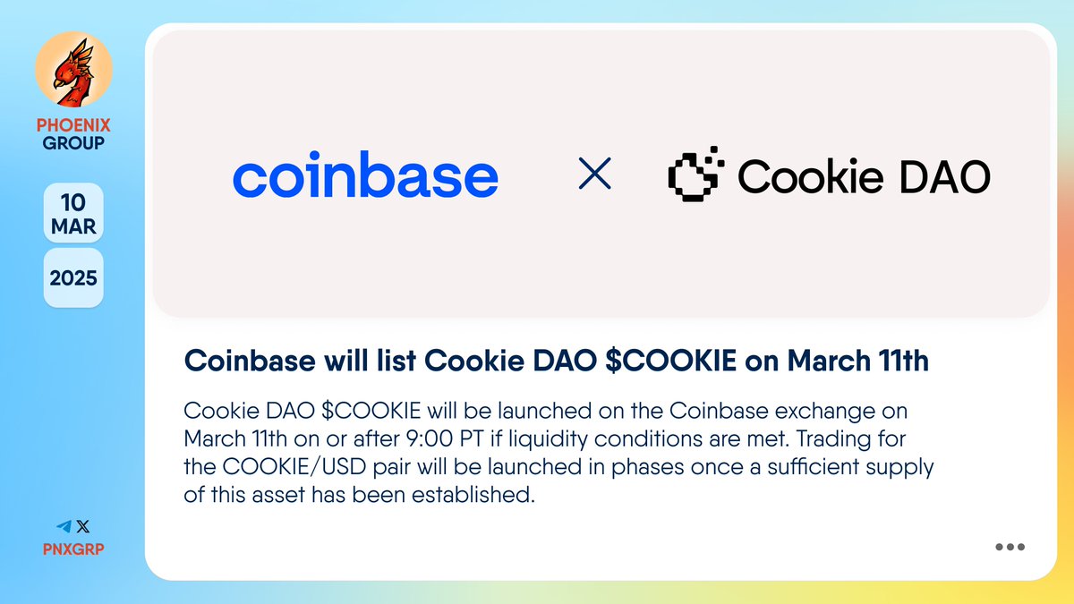 🔥 @Coinbase will list ​​@Cookiedotfun $COOKIE on March 11th #CookieDAO $ COOKIE will be launched on the #Coinbase exchange on March 11th on or after  9:00 PT if liquidity conditions are met. Trading