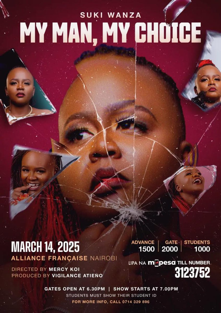 SukiWanza's tweet photo. MY MAN MY CHOICE is a play that tells the story of Ssuki and how she navigates life with men in her life. 
Get your tickets on MPESA Till no. 3123752
The play is on 14, March (this Friday!) at Alliance Francaise. Doors open at 6:30pm.
#mymanmychoice 
#onewomanshow 
#twendetheatre https://t.co/blvOkBEk5A