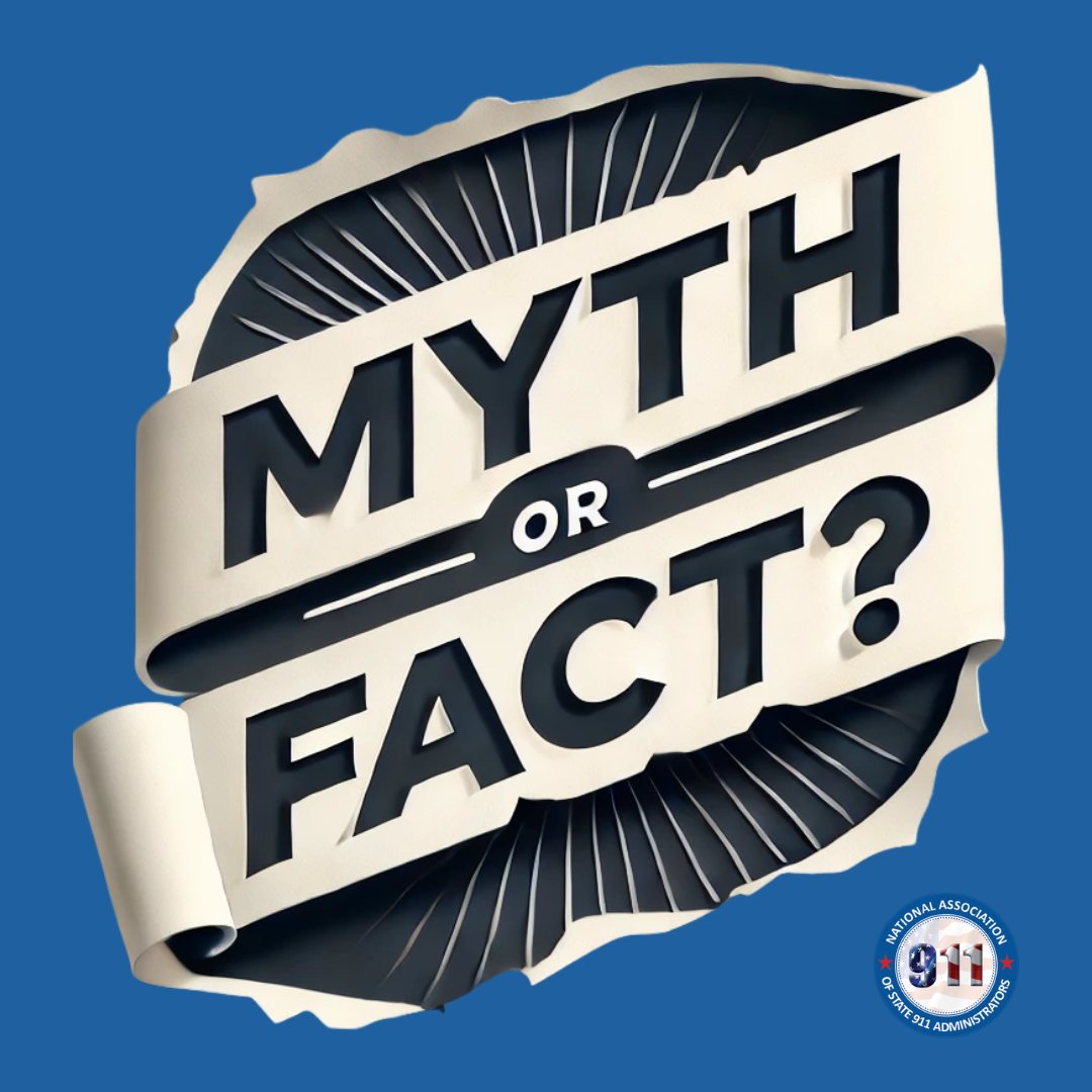MYTH: 911 always knows your exact location.
FACT: Accuracy depends on your device &amp; network. Say your location first when calling 911—it helps responders reach you faster. #911Education #PublicSafetyTech #NASNA #WeAreNASNA