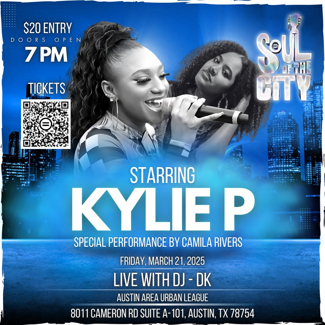 AAULTX's tweet image. 📅 Save the Date! 🎶🔥 Soul of the City returns on March 21, 2025! Join Kylie P, Camila Rivers, &amp;amp; DJ DK for an unforgettable night! 🎤✨Get your ticket NOW! Link in bio! #SoulOfTheCity #SaveTheDate #LiveMusicAustin #AustinEvents #AAUL #AustinAreaUrbanLeague