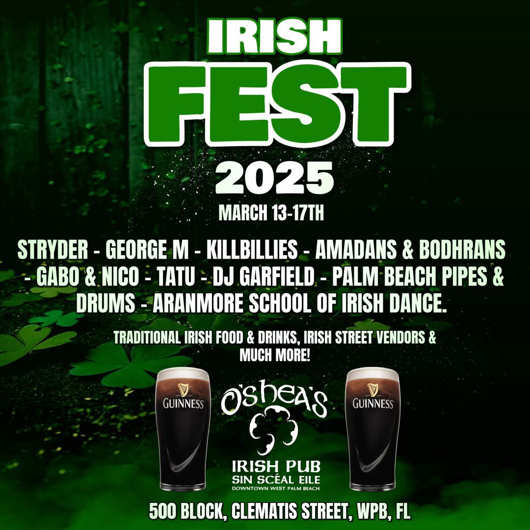 This weekend at <a href="/OSheasPubWPB/">O'Shea's Pub</a> #irishfest #weargreen #ireland #ilovewpb 500 block of <a href="/Clematis_Street/">Clematis Street</a>